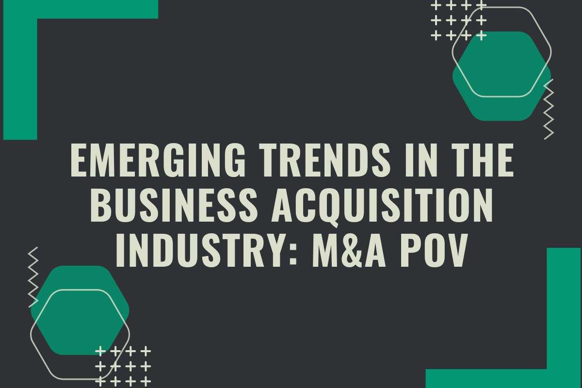 Business Acquisition Trends