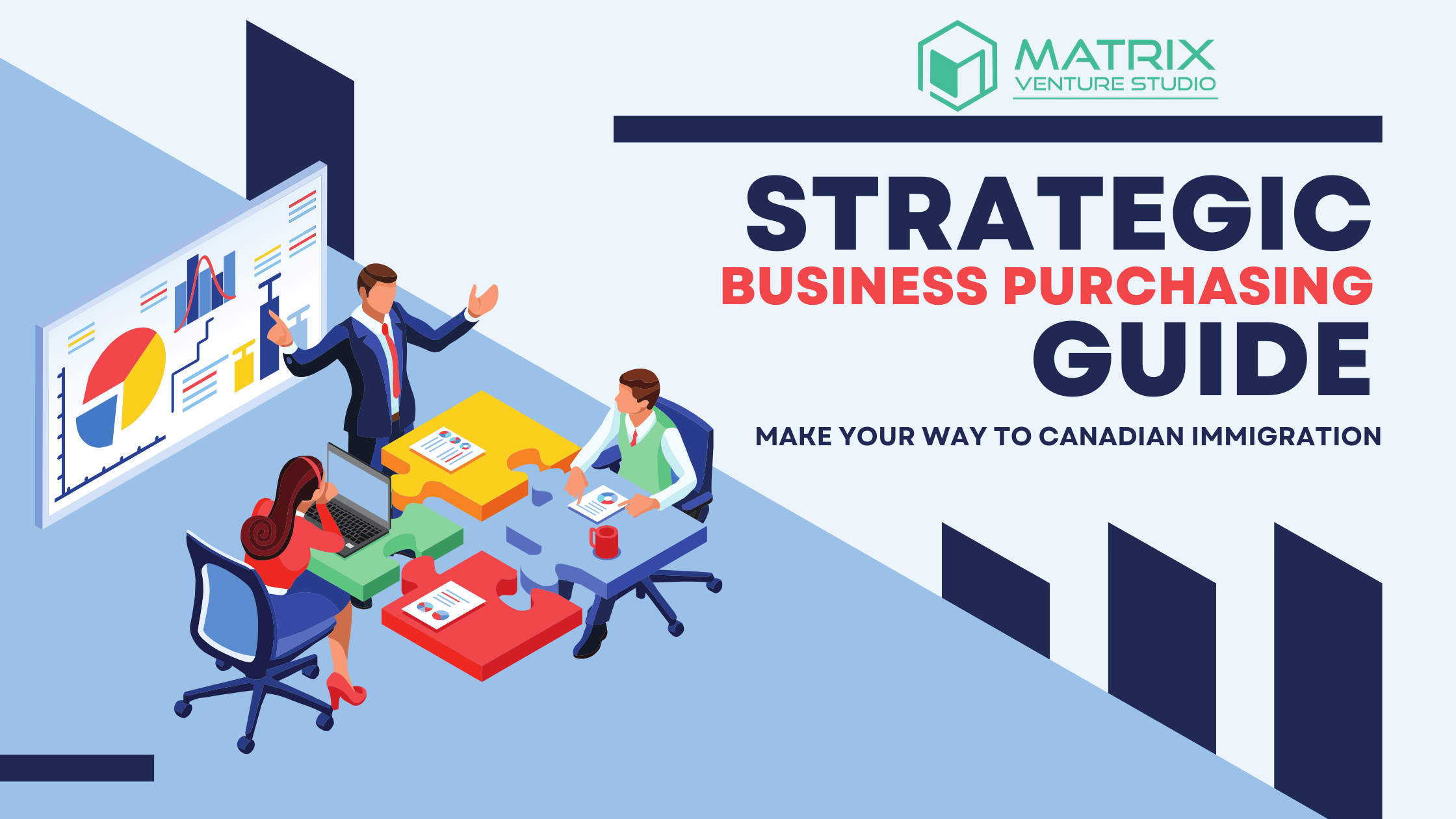 Canadian Immigration strategic guide