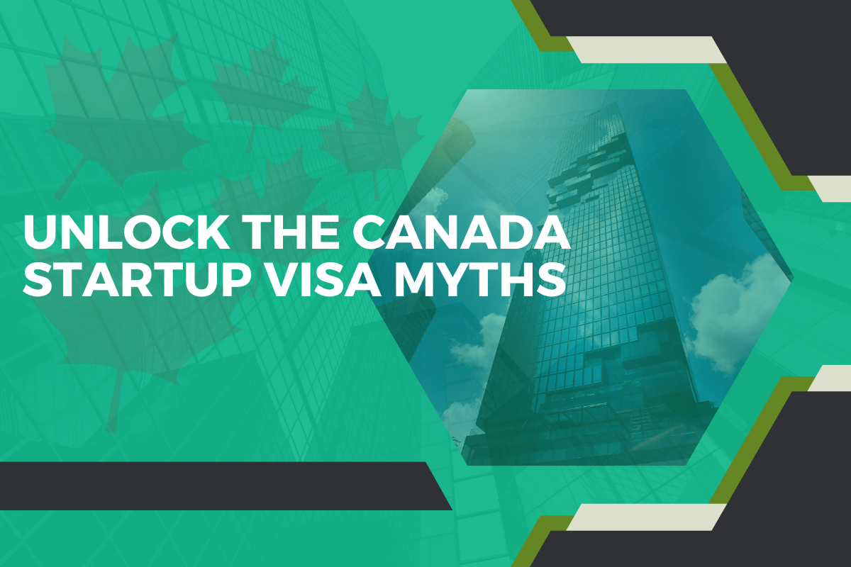 Startup Visa Myths