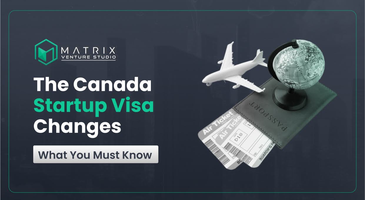 Canada Startup Visa Changes